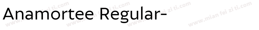 Anamortee Regular字体转换